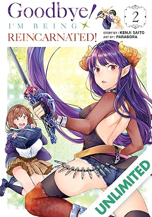 Goodbye! I'm Being Reincarnated! Vol. 2